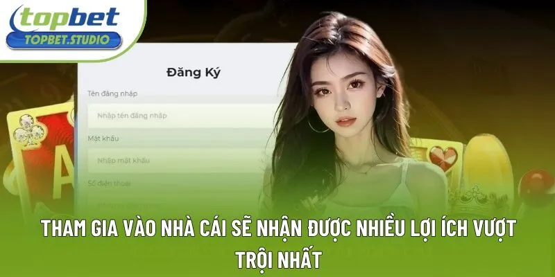 Tham gia vào nhà cái sẽ nhận được nhiều lợi ích vượt trội nhất Tham gia vào nhà cái sẽ nhận được nhiều lợi ích vượt trội nhất