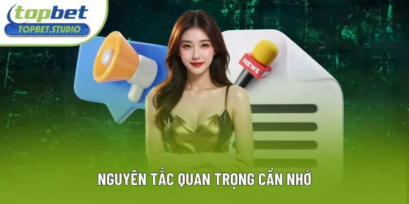 Nguyên tắc quan trọng cần nhớ
