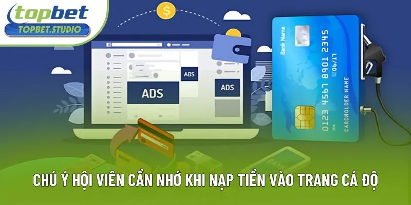 Chú ý hội viên cần nhớ khi nạp tiền vào trang cá độ Chú ý hội viên cần nhớ khi nạp tiền vào trang cá độ